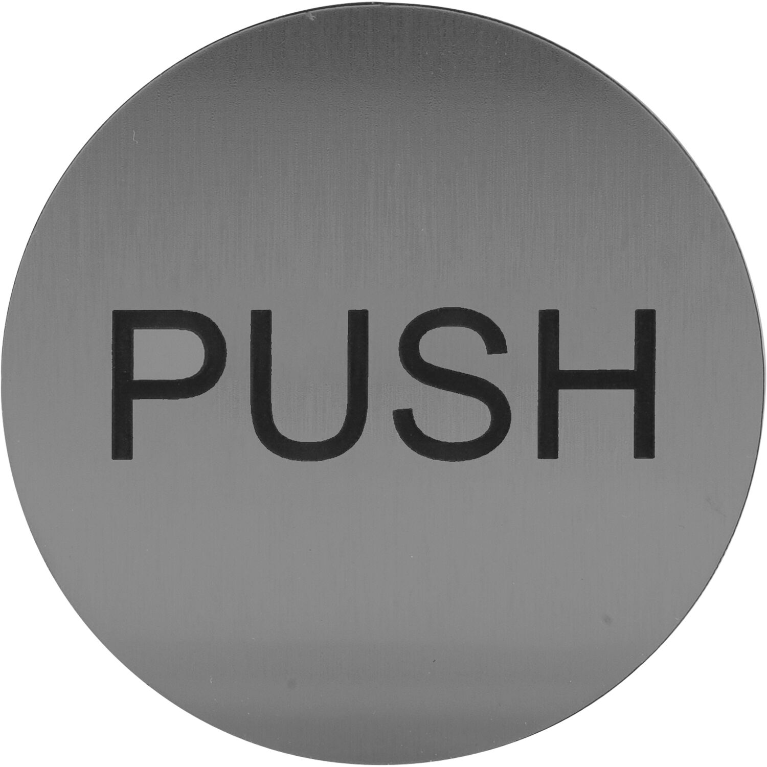 Hinweisschild PUSH, Durchmesser 60 mm, Kunststoff Edelstahl-Effekt